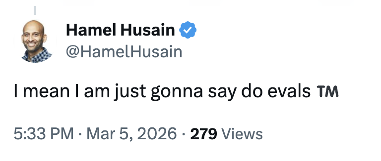 Hamel's tweet recommending doing evals